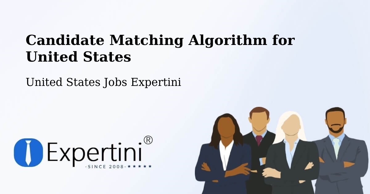 Candidate Matching Algorithm Overview – Colma - United States Jobs Expertini