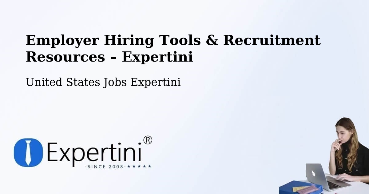 Employer Hiring Tools & Recruitment Resources – Colma - Colma, United States Jobs Expertini