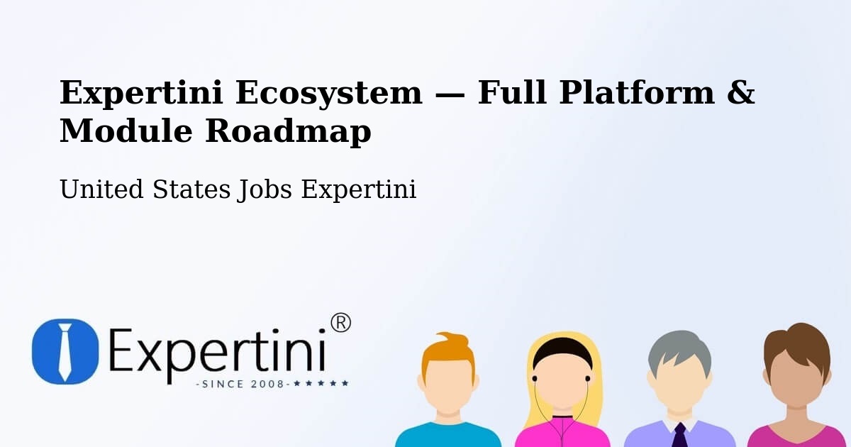 Expertini Ecosystem — Full Platform & Module Roadmap – Colma