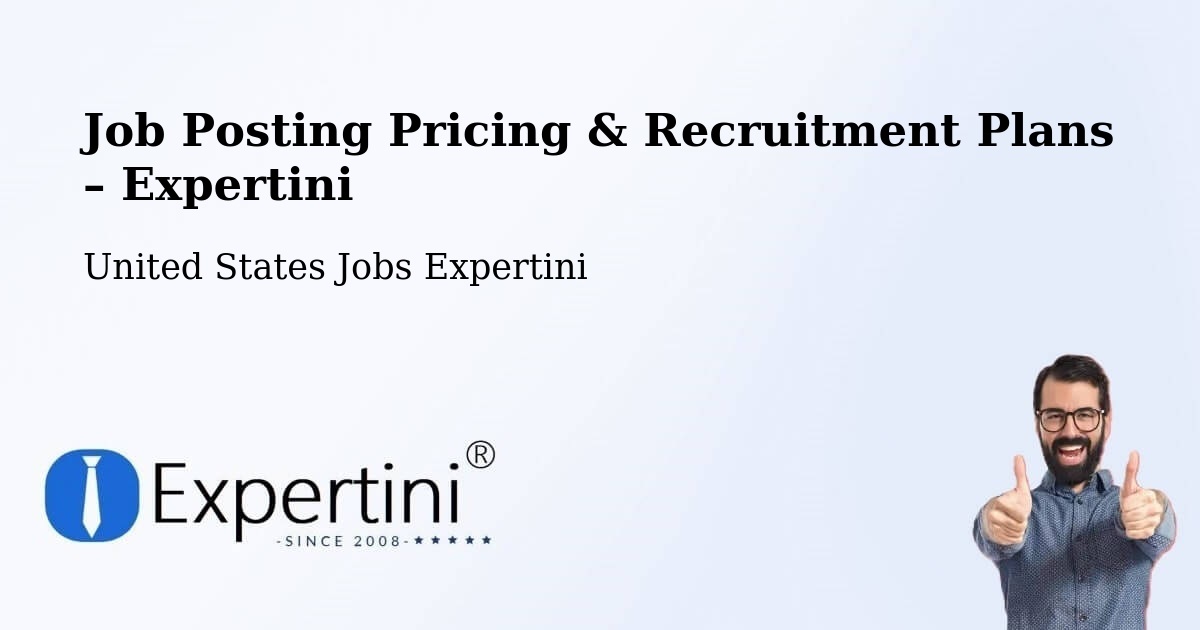 Job Posting Pricing & Recruitment Plans – Colma - Colma, United States Jobs Expertini